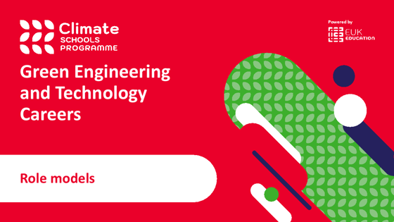 Climate Schools Programme - Green engineering and technology careers
