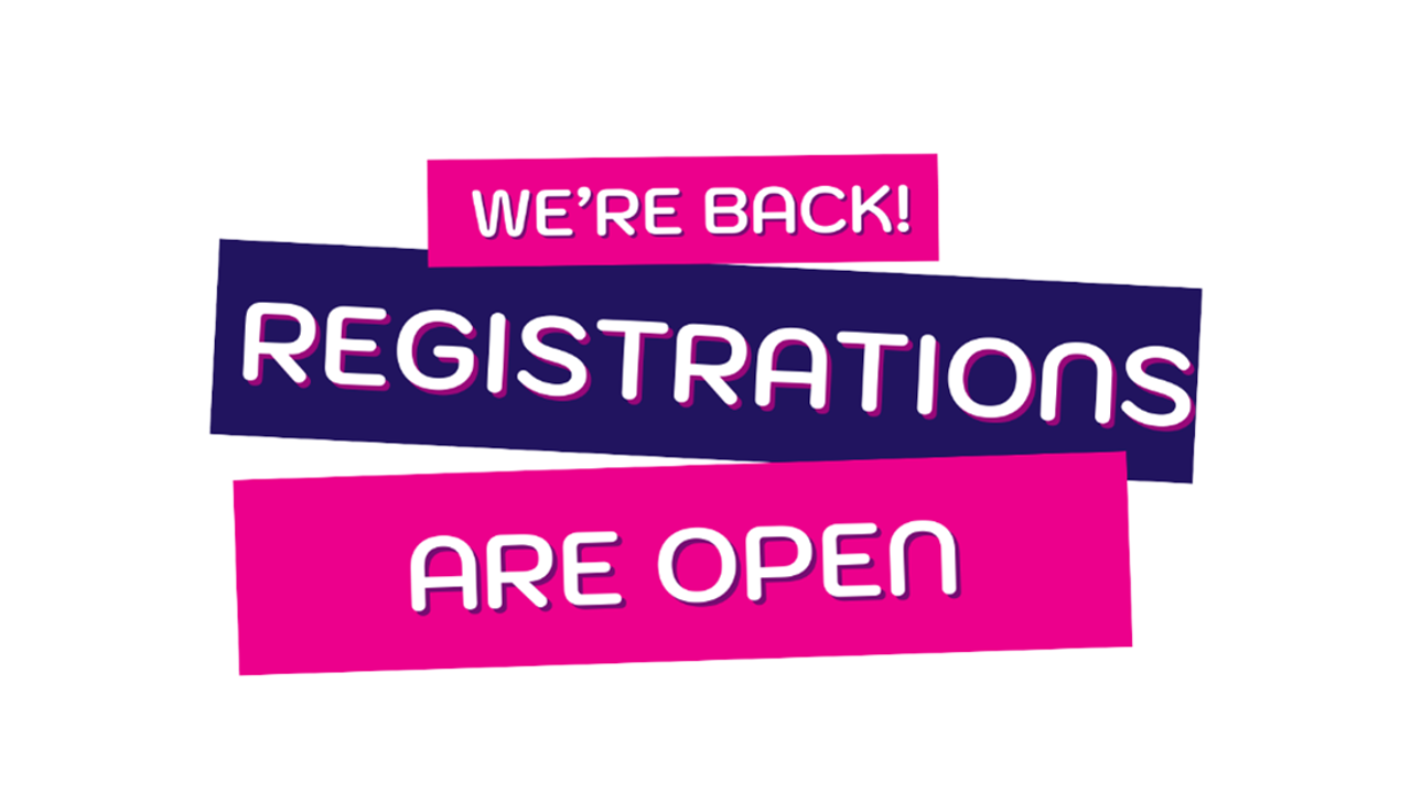 Banner which reads "We're back! Registrations are open"